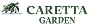 CARETTA GARDEN